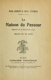 Front cover of La maison du passeur, épisode de la Guerre de 1914 by Paul Armont
