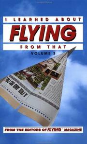 Front cover of I Learned About Flying from That! by Flying Magazine