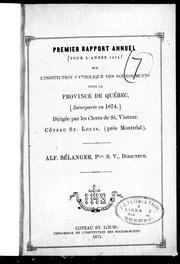 Front cover of Premier rapport annuel sur l'Institution catholique des sourds-muets pour la province de Québec [incorporée en 1874] by Alf Bélanger
