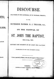 Front cover of Discours prononcé à la cathédrale de Toronto par le Révérend Père R.J. Tellier de la Compagnie de Jésus, le 24 juin 1851, jour de la fête, et en présence de l'Association, de St. Jean-Baptiste by R. J. Tellier