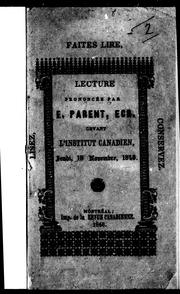 Front cover of Lecture prononcée par E. Parent, écr., devant l'Institut canadien, jeudi 19 novembre, 1846 by Etienne Parent