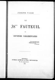 Cover of Le 38me fauteuil, ou, Souvenirs parlementaires by Joseph Tassé