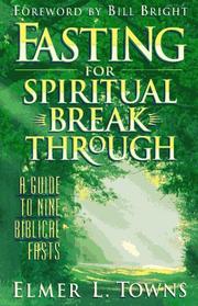 Cover of Fasting for Spiritual Breakthrough by Elmer L. Towns