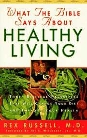 Front cover of What the Bible says about healthy living by Rex Russell