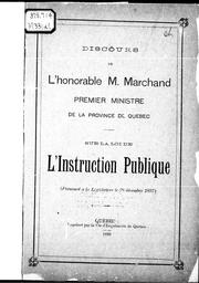 Front cover of Discours de l'honorable M. Marchand, premier ministre de la province de Québec, sur la loi de l'instruction publique by F.-G Marchand
