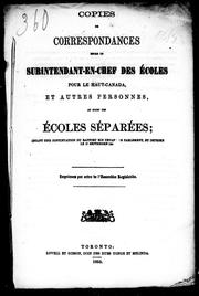 Front cover of Copies de correspondances entre le surintendant-en-chef des écoles pour le Haut-Canada, et autres personnes, au sujet des écoles séparées by Egerton Ryerson