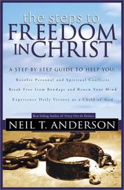 Front cover of The Steps to Freedom in Christ by Neil T. Anderson