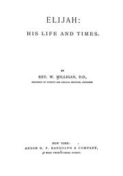 Front cover of Elijah, his life and times by William Milligan