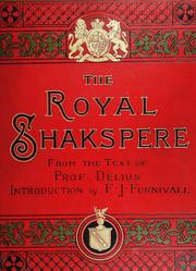 Front cover of The Royal Shakspere. Volume II (All's Well That Ends Well / As You Like It / Hamlet / Julius Caesar / King Henry IV. Part 1 / King Henry IV. Part 2 / King Henry V / King John / King Richard II / Lover's Complaint / Measure for Measure / Merchant of Venice / Merry Wives of Windsor / Midsummer Night's Dream / Much Ado About Nothing / Othello / Passionate Pilgrim / Phoenix and the Turtle / Twelfth Night) by William Shakespeare