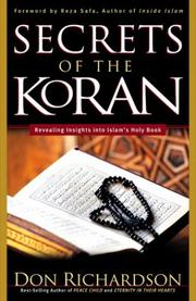 Front cover of Secrets of the Koran by Don Richardson