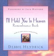 Front cover of I'll Hold You in Heaven Remembrance Book by Debbie Heydrick