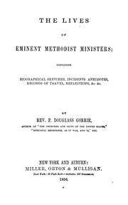 Cover of The lives of eminent Methodist ministers by P. Douglass Gorrie