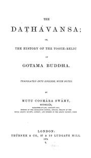 Front cover of The Dathávansa, or, The history of the tooth-relic of Gotama Buddha by Dhammakitti
