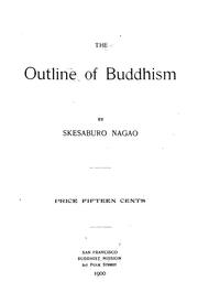 Front cover of The outline of Buddhism by Skesaburo Nagao