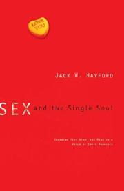 Front cover of Sex and the single soul by Jack W. Hayford