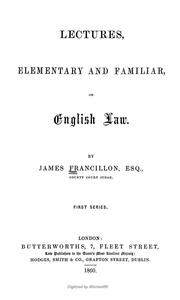 Front cover of Lectures, elementary and familiar, on English law by James Francillon