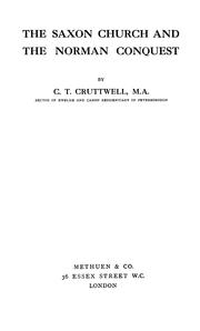 Front cover of The Saxon church and the Norman conquest by Charles Thomas Cruttwell