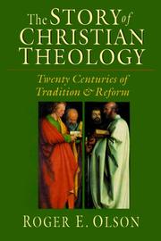 Cover of The story of Christian theology by Roger E. Olson