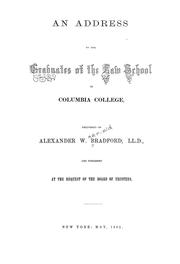 Front cover of An address to the graduates of the Law School of Columbia college by Alexander W. Bradford