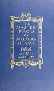 Cover of The Masterpieces of modern drama by John Alexander Pierce