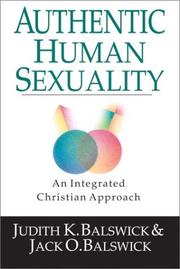 Cover of Authentic Human Sexuality by Judith K. Balswick