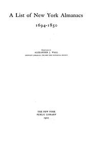 Front cover of A list of New York almanacs, 1694-1850 by Alexander J. Wall