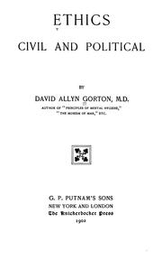 Front cover of Ethics civil & political by David Allyn Gorton