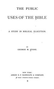 Front cover of Public uses of the Bible by Geo. M. Stone