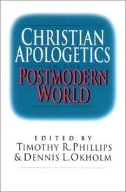 Front cover of Christian apologetics in the postmodern world by Phillips, Timothy R.