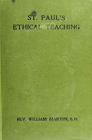 Front cover of St. Paul's ethical teaching by William Martin B.D. (Rector of Brington)