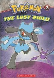 Front cover of Pokémon The Lost Riolu by Helena Mayer