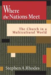 Cover of Where the nations meet by Stephen A. Rhodes