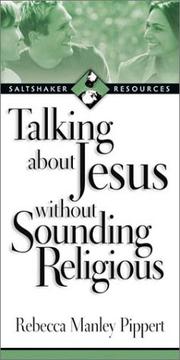 Front cover of Talking About Jesus Without Sounding Religious by Rebecca Manley Pippert