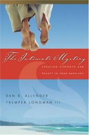 Cover of The intimate mystery by Dan B. Allender