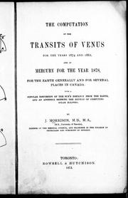 Front cover of The computation of the transits of Venus for the years 1874 and 1882, and of Mercury for the year 1878 by J. Morrison