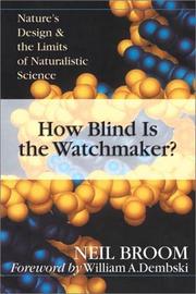 Cover of How blind is the watchmaker? by Neil Broom
