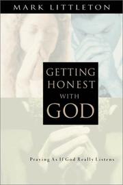 Cover of Getting Honest With God by Mark Littleton