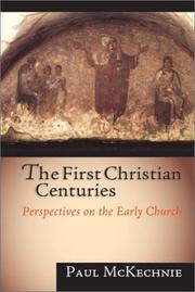 Front cover of The first Christian centuries by Paul McKechnie