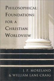 Front cover of Philosophical foundations for a Christian worldview by J. P. Moreland