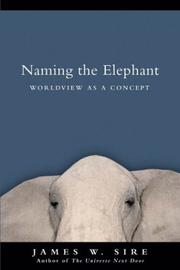 Cover of Naming the Elephant by James W. Sire