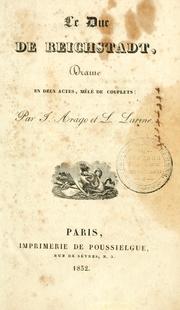Front cover of Le duc de Reichstadt by Jacques Étienne Victor Arago