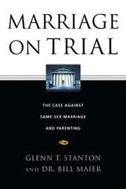 Front cover of Marriage on trial by Glenn T. Stanton