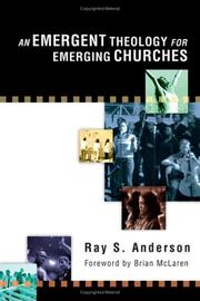 Cover of An Emergent Theology for Emerging Churches by Ray Sherman Anderson