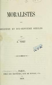 Front cover of Moralistes des seizieme et dix-septieme siecles by Vinet, Alexandre Rodolphe