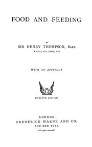 Front cover of Food and feeding by Thompson, Henry Sir