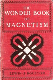 Front cover of The wonder book of magnetism by Edwin J. Houston