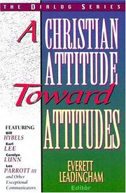 Front cover of A Christian Attitude Toward Attitudes (Dialog) by Everett Leadingham