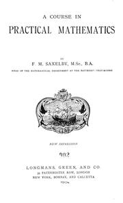 Cover of A course in practical mathematics by F. M. Saxelby