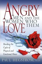 Front cover of Angry Men and the Women Who Love Them by Paul Hegstrom