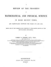 Front cover of A review of the progress of mathematical and physical science in more recent times, and particularly between the years 1775 and 1850 by James David Forbes